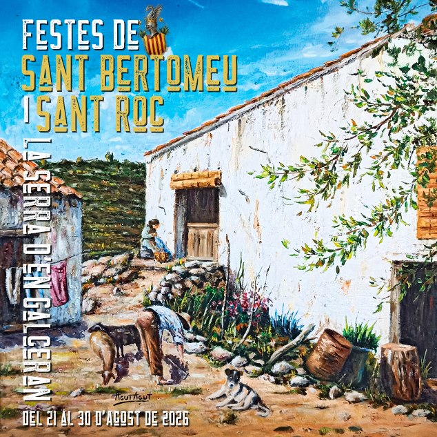 FESTES EN HONOR A SANT BERTOMEU I SANT ROC 2026- LA SERRA D'EN GALCERAN